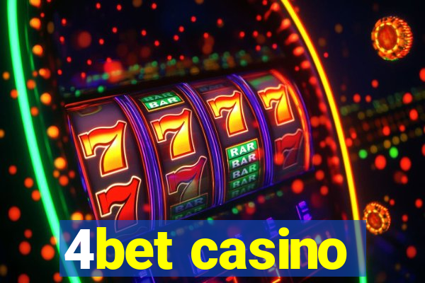 4bet casino